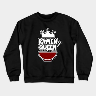 Ramen Queen Crewneck Sweatshirt